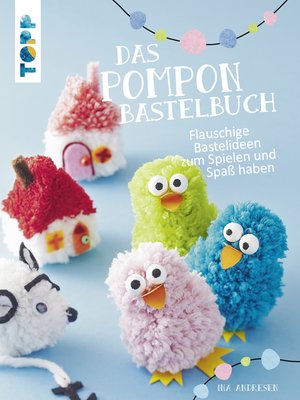 cover image of Das Pompon-Bastelbuch